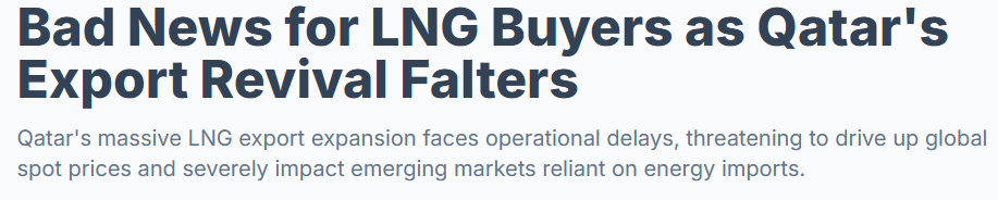 Bron: https://streamlinefeed.co.ke/news/bad-news-for-lng-buyers-as-qatars-export-revival-falters